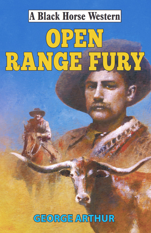 Open Range Fury by George Arthur, 9780719827761
