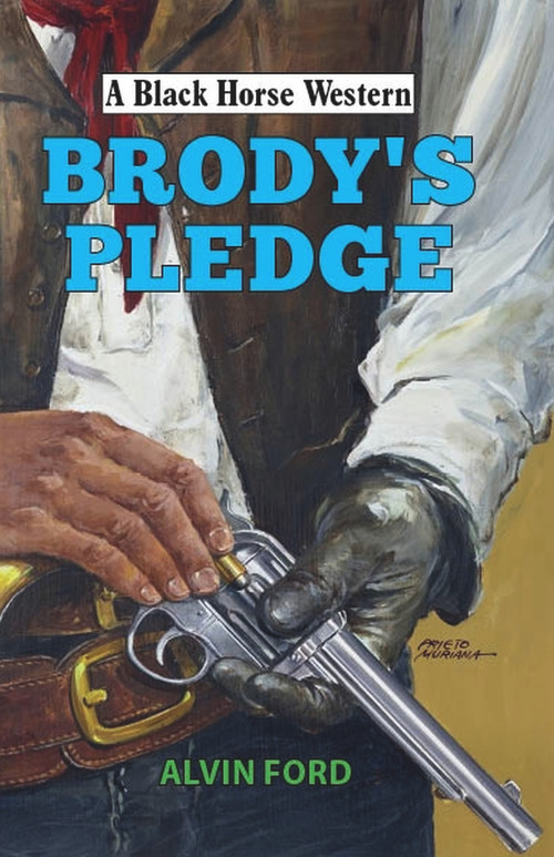 Brody's Pledge by Alvin Ford, 9780719827914