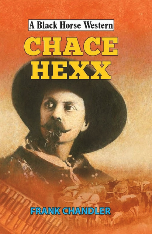 Chace Hexx by Frank Chandler, 9780719827969