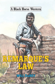 Remarque's Law by Will DuRey, 9780719828072