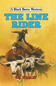 The Line Rider by K.S. Stanley, 9780719828096
