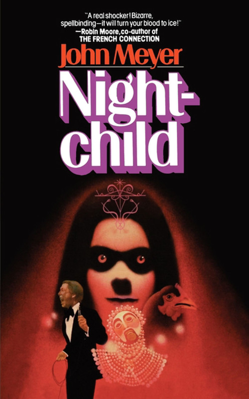 NIGHTCHILD by John Meyer, 9781451620870
