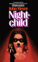 NIGHTCHILD by John Meyer, 9781451620870