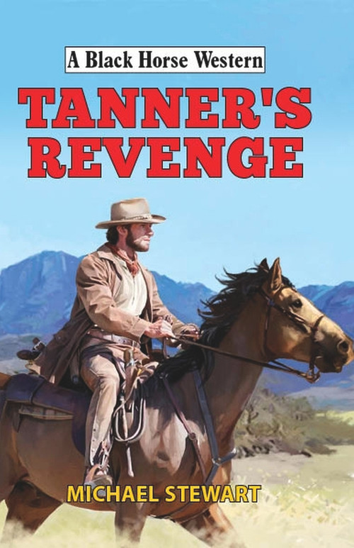 Tanner's Revenge by Michael Stewart, 9780719828195