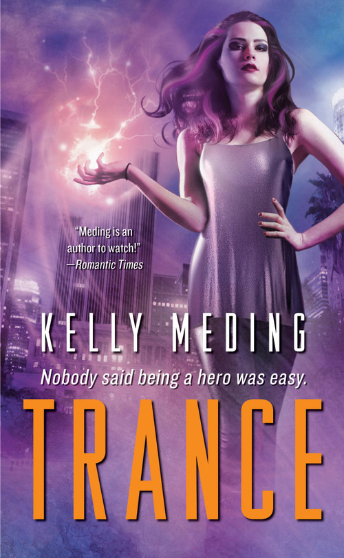 Trance by Kelly Meding, 9781451620924