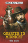 Quarter to Midnight by Ned Oaks, 9780719828317