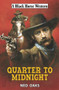 Quarter to Midnight by Ned Oaks, 9780719828317