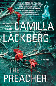 The Preacher (A Novel) by Camilla Läckberg, 9781451621778