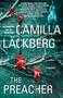 The Preacher (A Novel) by Camilla Läckberg, 9781451621778