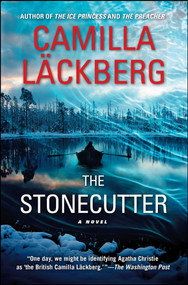The Stonecutter (A Novel) by Camilla Läckberg, Steven T. Murray, 9781451621860