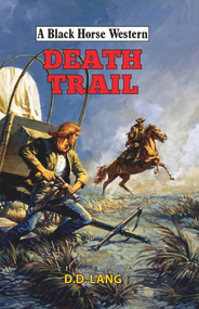 Death Trail by D.D. Lang, 9780719828829