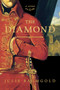 The Diamond (A Novel) by Julie Baumgold, 9781451623970