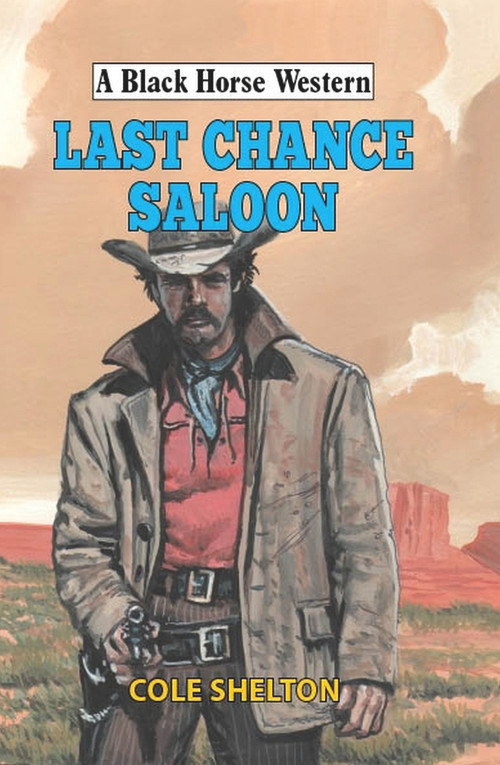 Last Chance Saloon - 9780719829123 by Cole Shelton, 9780719829123