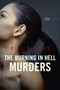The Burning in Hell Murders by Bill Sheehy, 9780719829239