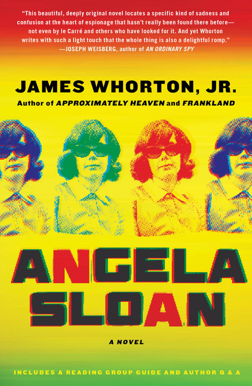 Angela Sloan (A Novel) by James Whorton, 9781451624403