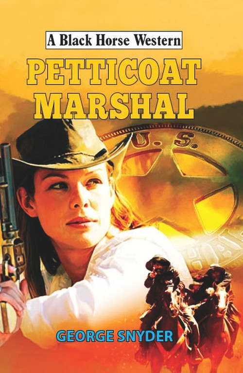 Petticoat Marshal by George Snyder, 9780719829390