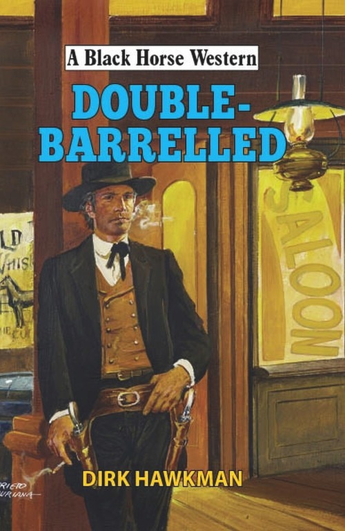 Double-Barrelled by Dirk Hawkman, 9780719829499