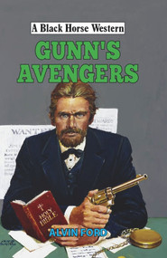 Gunn's Avengers by Alvin Ford, 9780719829611