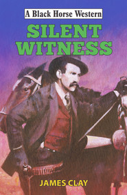Silent Witness by James Clay, 9780719829673