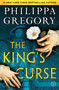 The King's Curse by Philippa Gregory, 9781451626124