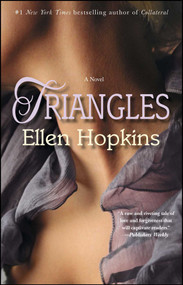 Triangles (A Novel) by Ellen Hopkins, 9781451626346