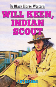 Will Keen, Indian Scout - 9780719829796 by Art Isberg, 9780719829796