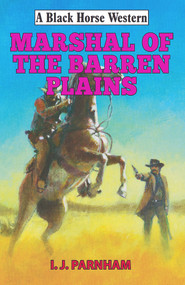 Marshal of the Barren Plains by I.J. Parnham, 9780719829802
