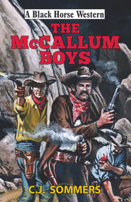 The McCallum Boys by C. J.  Sommers, 9780719829819
