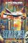 The Gunsmoke Serenade by Thomas McNulty, 9780719829857