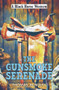 The Gunsmoke Serenade by Thomas McNulty, 9780719829857