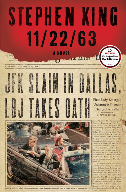 11/22/63 (A Novel) by Stephen King, 9781451627282