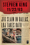 11/22/63 (A Novel) - 9781451627299 by Stephen King, 9781451627299