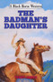 The Badman's Daughter by Terry James, 9780719829871