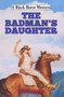 The Badman's Daughter by Terry James, 9780719829871