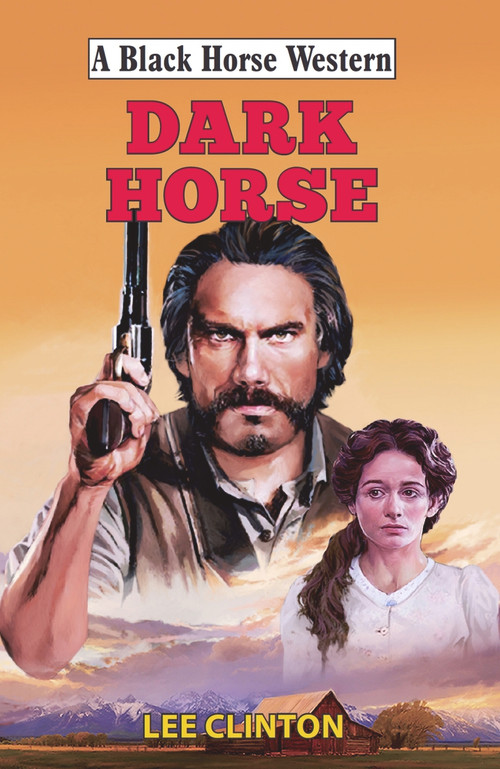 Dark Horse by Lee Clinton, 9780719829932
