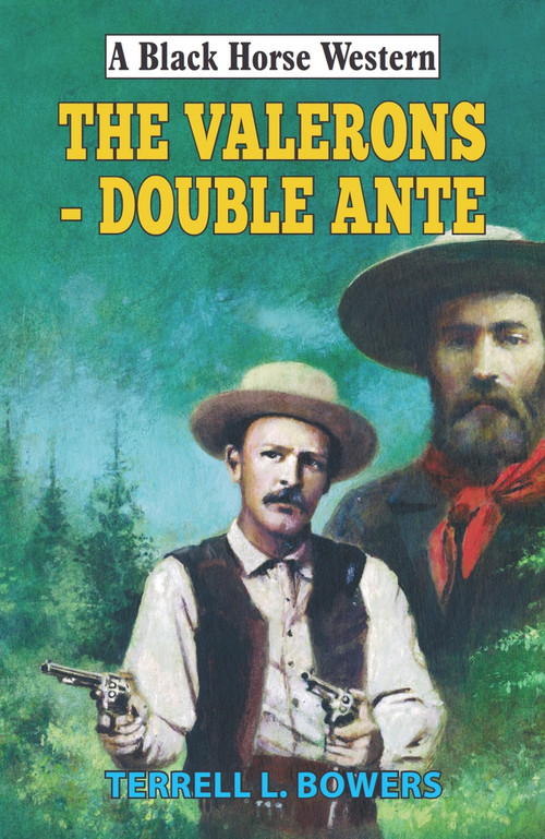 The Valerons - Double Ante by Terrell L Bowers, 9780719830037