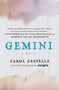 Gemini (A Novel) by Carol Cassella, 9781451627947