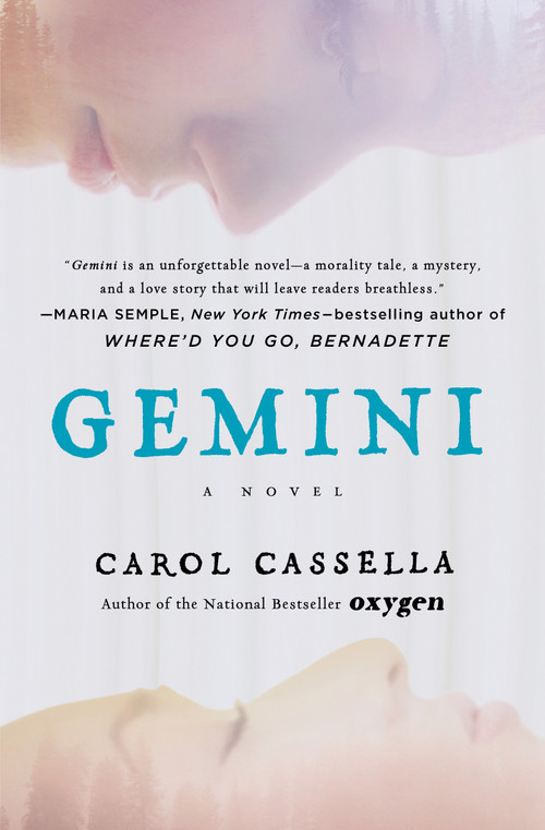 Gemini (A Novel) by Carol Cassella, 9781451627947