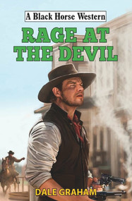 Rage at the Devil by Dale Graham, 9780719830310