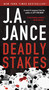 Deadly Stakes (A Novel) by J.A. Jance, 9781451628692
