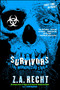 Survivors - 9781451628821 by Z.A. Recht, 9781451628821