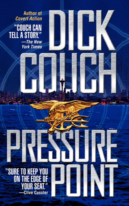 Pressure Point by Dick Couch, 9781451631869