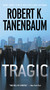 Tragic - 9781451635560 by Robert K. Tanenbaum, 9781451635560