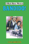 Bandido! by Cole Shelton, 9780719831249