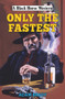 Only the Fastest by Adam Brady, 9780719831294