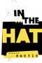 In The Hat by Dianne Martin, 9781451636642