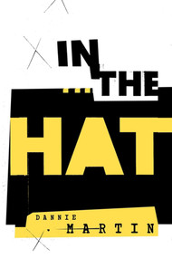 In The Hat by Dianne Martin, 9781451636642