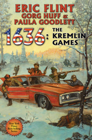 1636: The Kremlin Games by Eric Flint, Gorg Huff, Paula Goodlett, 9781451637762