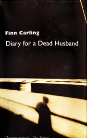 Diary For a Dead Husband by Finn Carling, 9780720610376