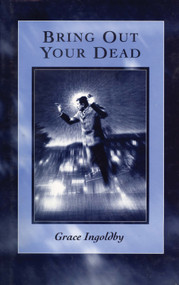Bring Out Your Dead by Grace Ingoldby, 9780720610611